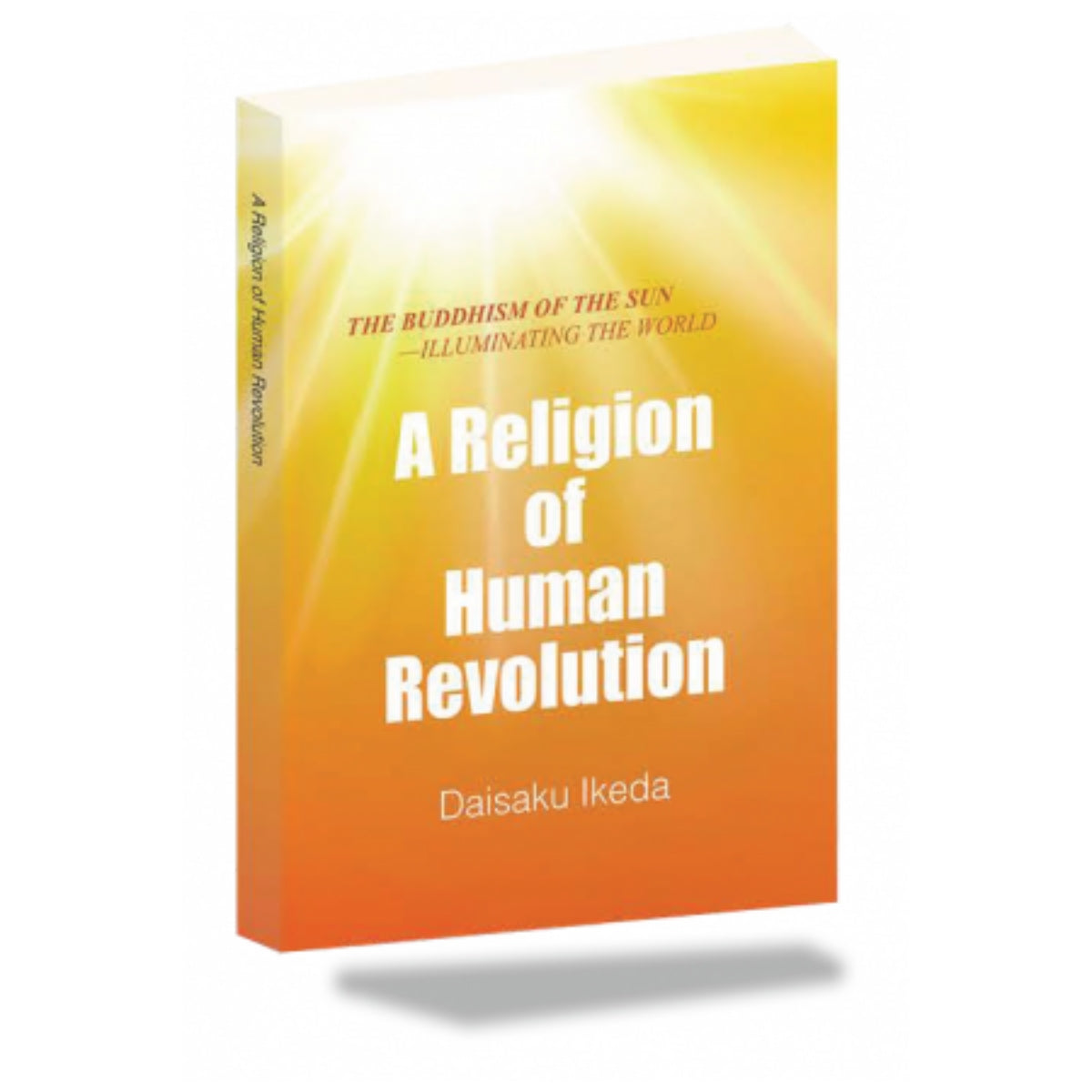 A Religion Of Human Revolution