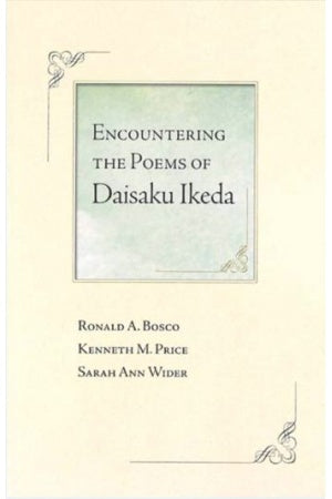 Encountering The Poems Of Daisaku Ikeda