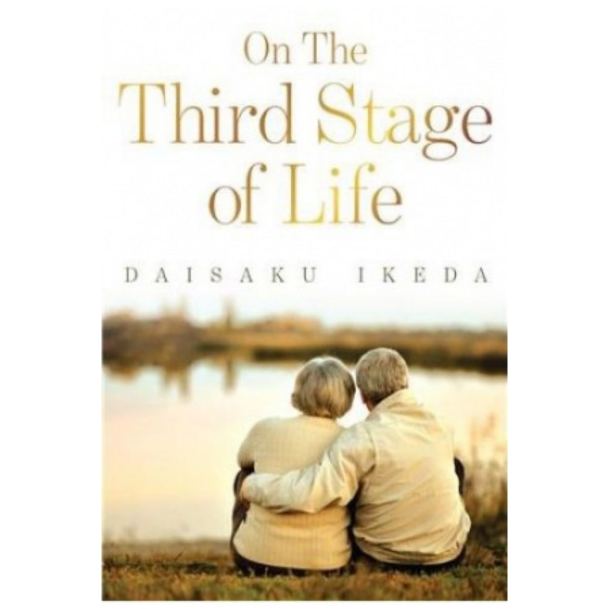 On The Third Stage Of Life
