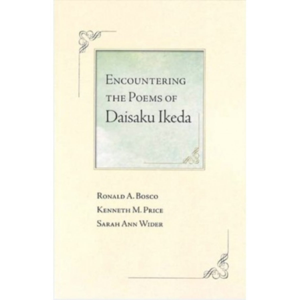 Encountering The Poems Of Daisaku Ikeda