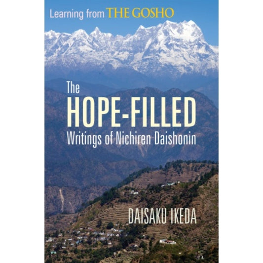 The Hope Filled Writings of Nichiren Daishonin