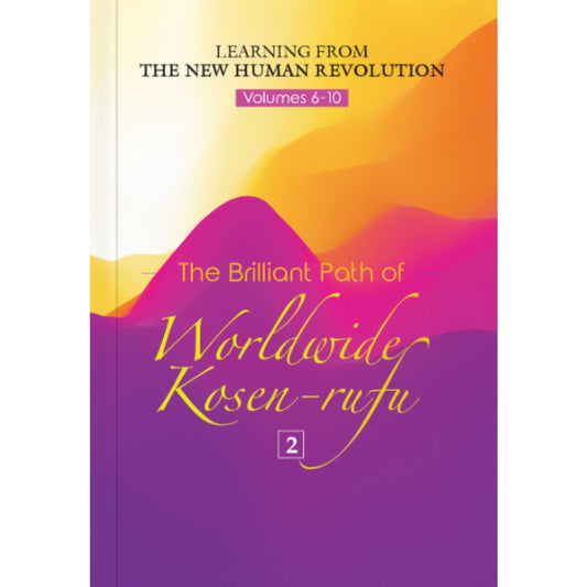 The Brilliant Path of Worldwide Kosen Rufu (LNHR V6-10)
