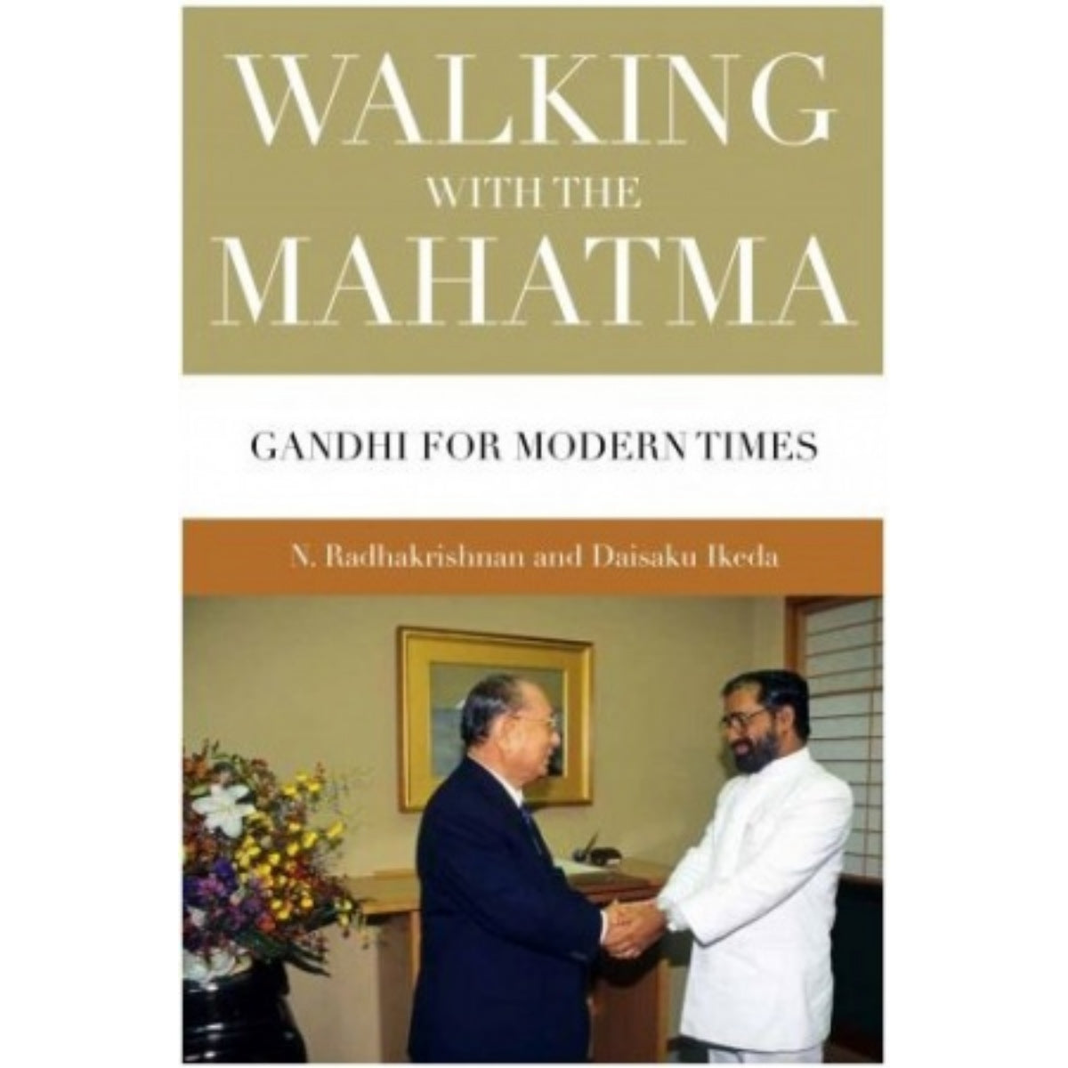 Walking With The Mahatma