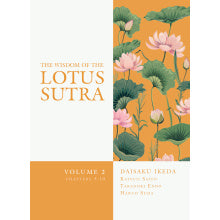 The Wisdom Of The Lotus Sutra V2 2nd Edition